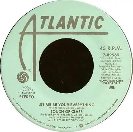 Touch Of Class - Let Me Be Your Everything
