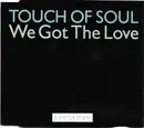 CD Single - Touch Of Soul - We Got The Love