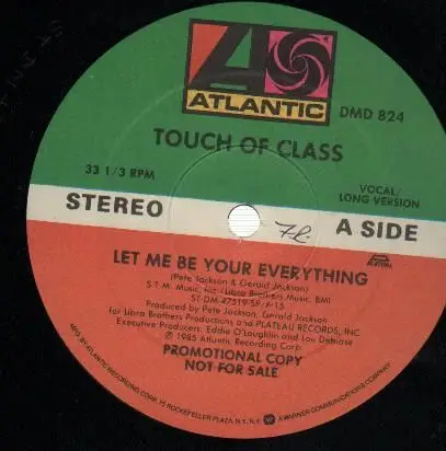 Touch Of Class - Let Me Be Your Everything