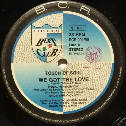 Touch Of Soul - We Got The Love