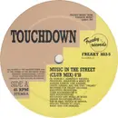 12inch Vinyl Single - Touchdown - I Hear Music In The Street
