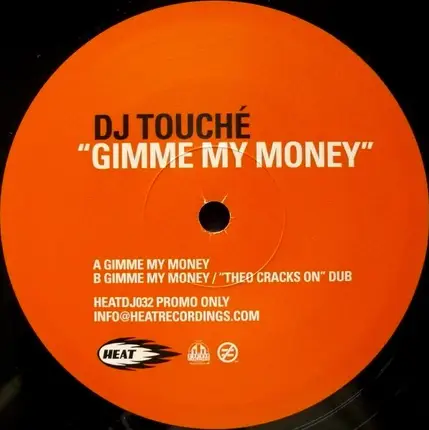 Touché - Gimme My Money