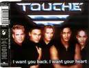 CD Single - Touché - I Want You Back, I Want Your Heart