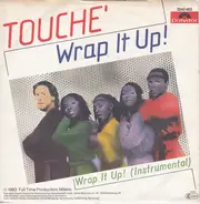 Touché - Wrap It Up!