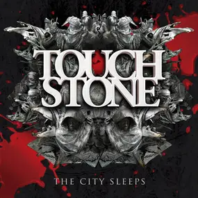 Touchstone - The City Sleeps