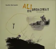 Toufic Farroukh - Ali On Broadway (The Other Mix)