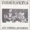 7inch Vinyl Single - Toughskins - Set Things Straight - Numbered