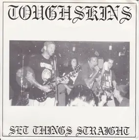 TOUGHSKINS - Set Things Straight