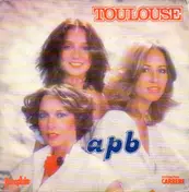 Toulouse - APB / If You Ever Need Someone