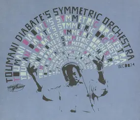 Toumani Diabaté's Symmetric Orchestra - Boulevard de l'Independance