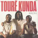 7inch Vinyl Single - Touré Kunda - Wadini