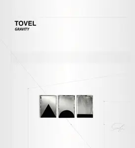 Tovel Feat. Bertrand Chamayou - Gravity