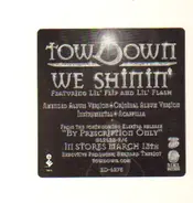 Tow Down - We Shinin'