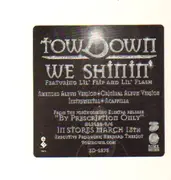 12'' - Tow Down - We Shinin'