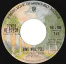 7inch Vinyl Single - Tower Of Power - Time Will Tell / Oakland Stroke