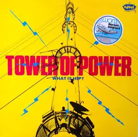 Tower of Power - What Is Hip? (LP)
