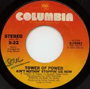 Tower Of Power - Ain't Nothin' Stoppin' Us Now