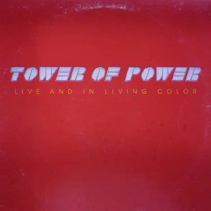 Tower Of Power - Live And In Living Color