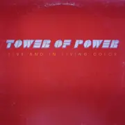 LP - Tower Of Power - Live And In Living Color