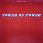 Tower Of Power - Live And In Living Color