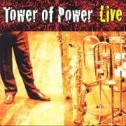 Tower Of Power - Soul Vaccination: Tower of Power Live