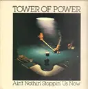 LP - Tower Of Power - Ain't Nothin' Stoppin' Us Now