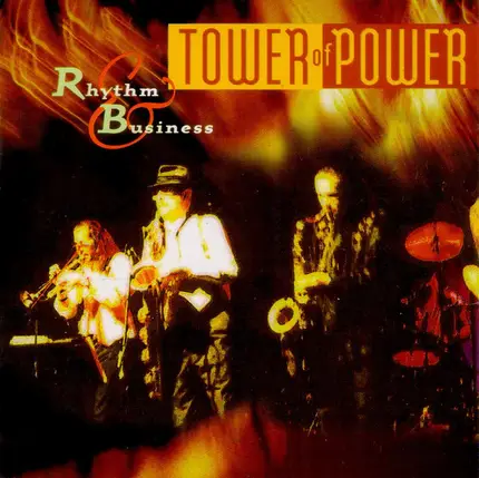 Tower Of Power - Rhythm & Business