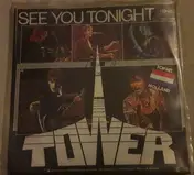 Tower - See You Tonight