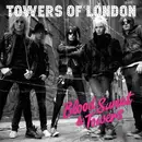CD - Towers Of London - Blood Sweat & Towers