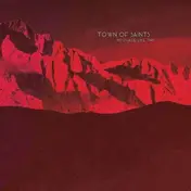 TOWN OF SAINTS - No Place Like This
