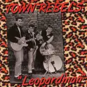 The Town Rebels - Leopardman