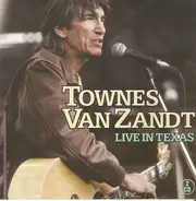 Townes Van Zandt - Live In Texas