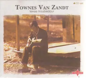 Townes Van Zandt - Texas Troubadour