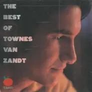 Townes Van Zandt - The Best Of Townes Van Zandt