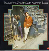 LP - Townes Van Zandt - Delta Momma Blues