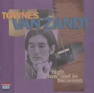 Townes Van Zandt - High, Low And In Between / The Late, Great Townes Van Zandt