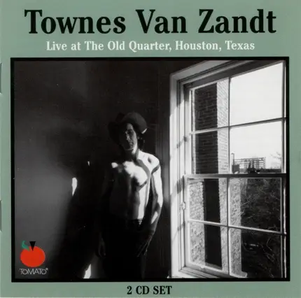 Townes Van Zandt - Live At The Old Quarter (Houston, Texas)