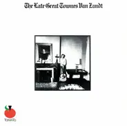 Townes Van Zandt - The Late Great Townes Van Zandt