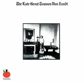 Townes Van Zandt - The Late Great Townes Van Zandt