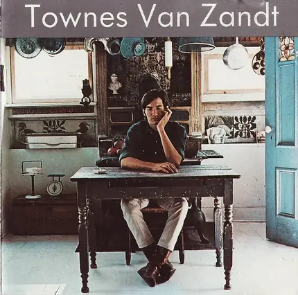Townes Van Zandt - Townes Van Zandt