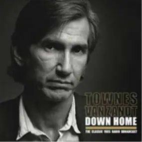 Townes Van Zandt - DOWN HOME