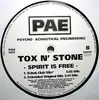 12'' - Tox N' Stone - Spirit Is Free