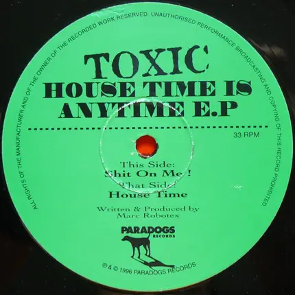 Toxic - House Time Is Any Time E.P.