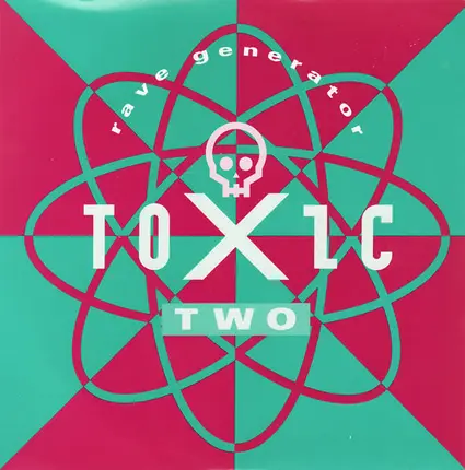 Toxic Two - Rave Generator