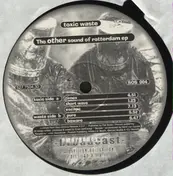 Toxic Waste - The Other Sound Of Rotterdam