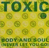 12'' - Toxic - Body And Soul EP