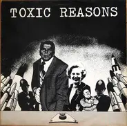 Toxic Reasons - Kill by Remote Control