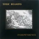 LP - Toxic Reasons - Independence
