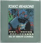 LP - Toxic Reasons - Kill By Remote Control - Grey Vinyl /  Coloured Vinyl