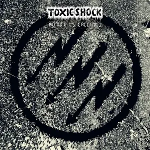 TOXIC SHOCK - Future is Calling